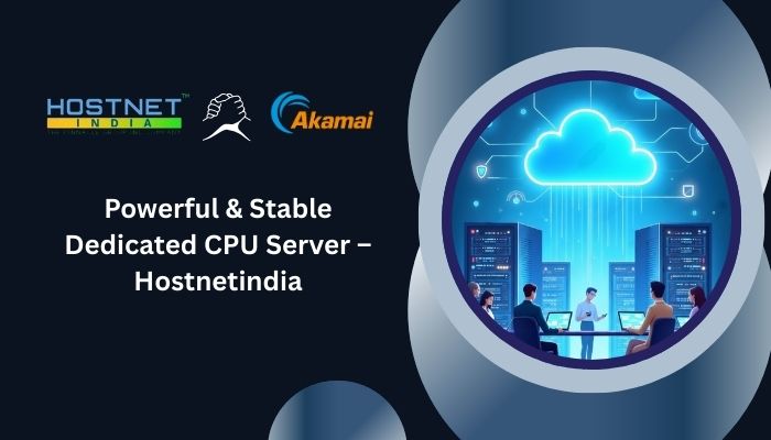 Powerful & Stable Dedicated CPU Server – Hostnetindia