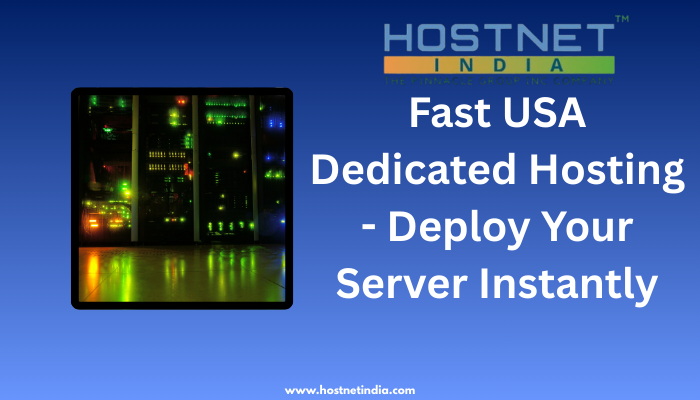 Fast USA Dedicated Hosting - Deploy Your Server Instantly