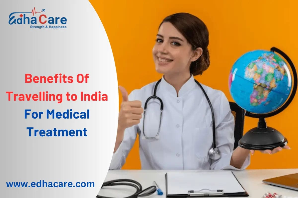Benefits Of Travelling to India For Medical Treatment