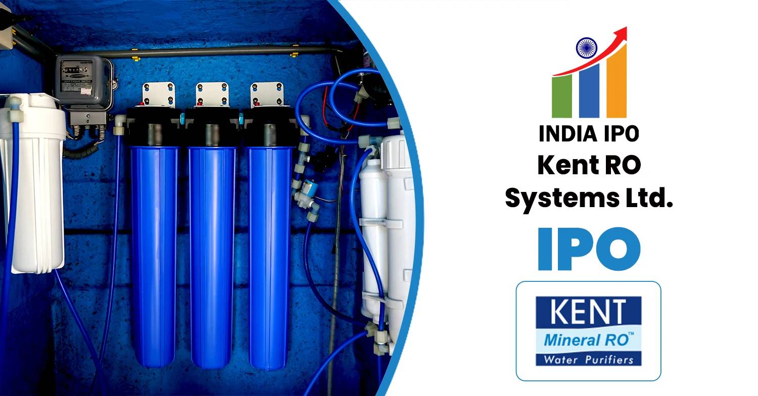 Kent RO Systems IPO Date, Price, GMP, Review, Details