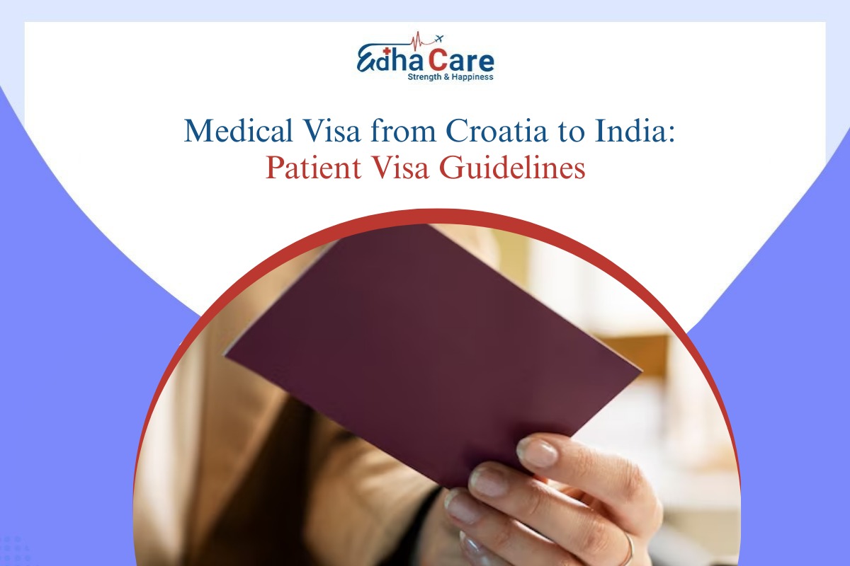Medical Visa for Croatian Patients to India