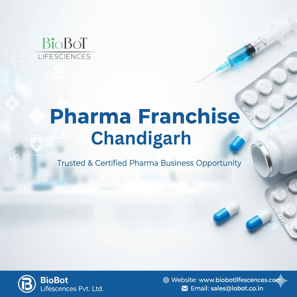 Pharma Franchise Chandigarh Opportunity – Grow Faster with BioBot Lifesciences