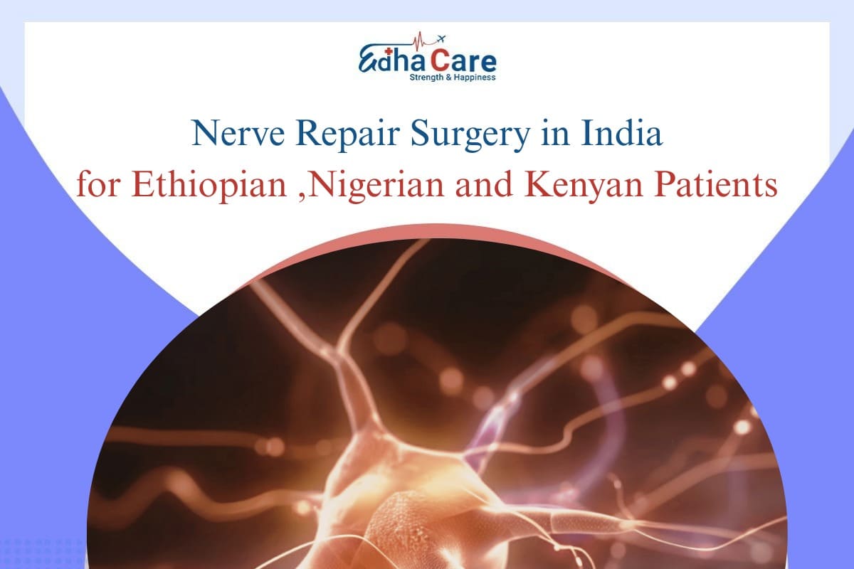 Nerve Repair Surgery in India for Kenyan Patients