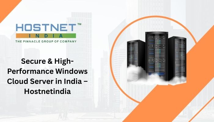 Secure & High-Performance Windows Cloud Server in India – Hostnetindia