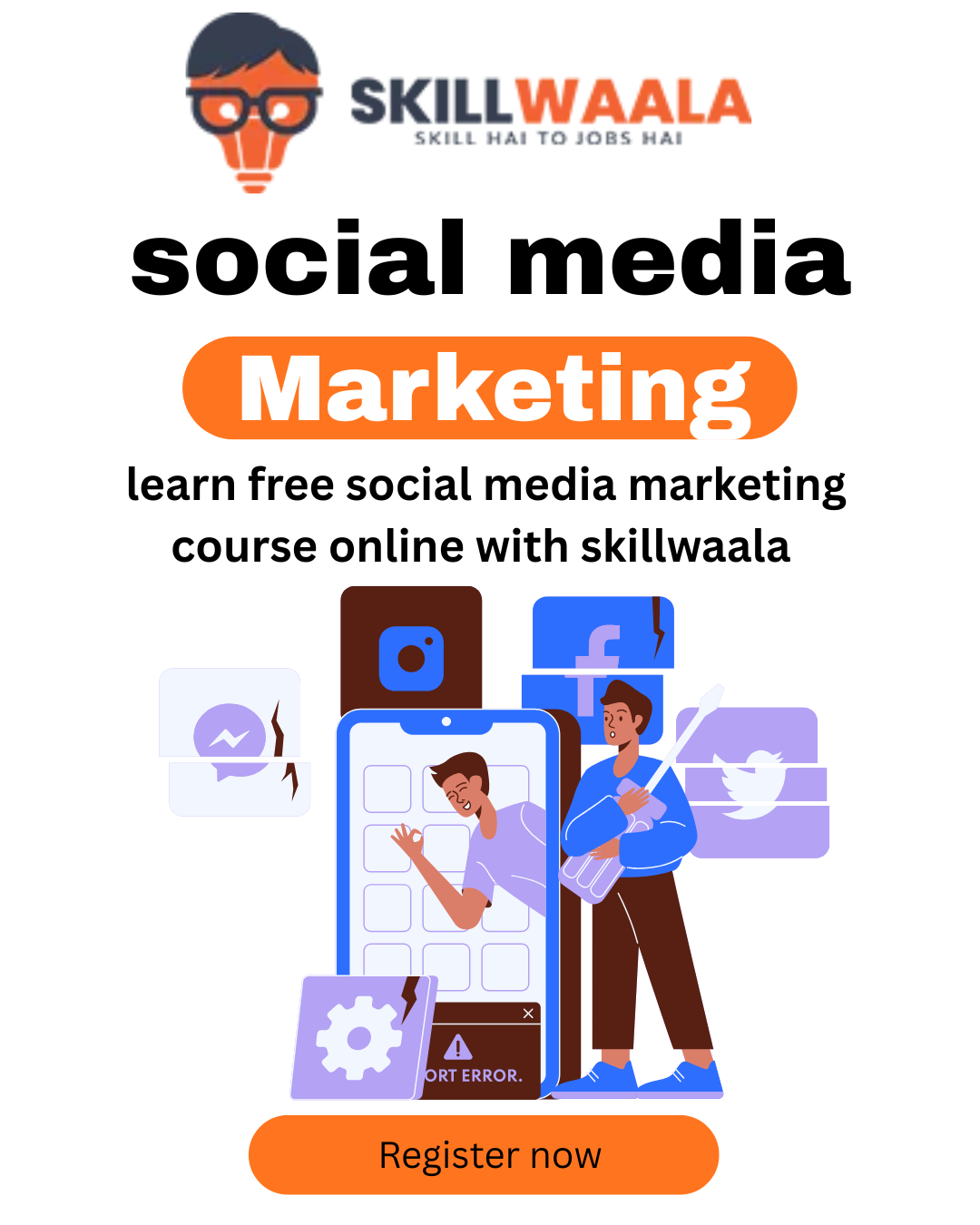 Learn Social Media Marketing with Skillwaala