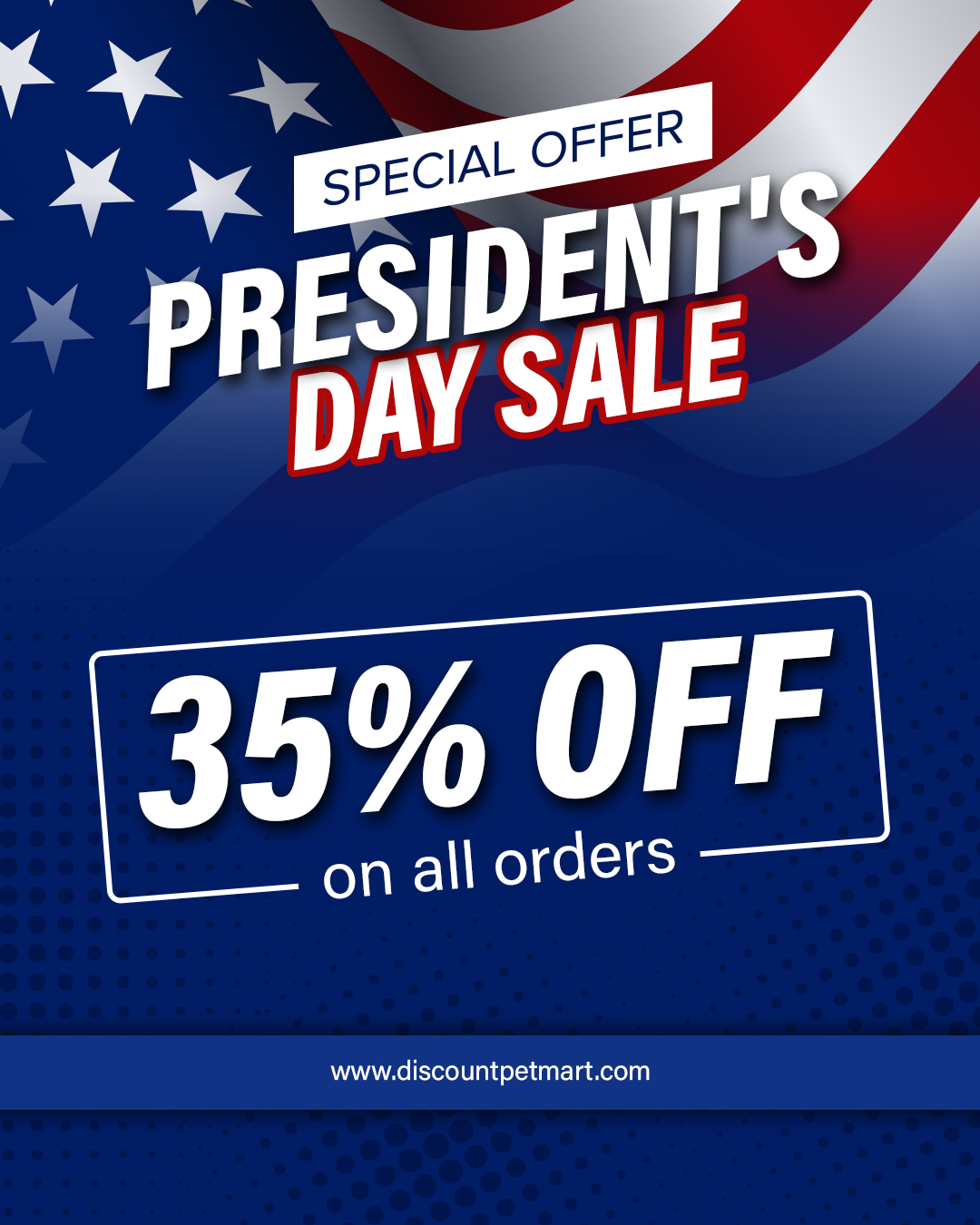President’s Day Pet Sale – Cheap Dog & Cat Supplies 35% OFF