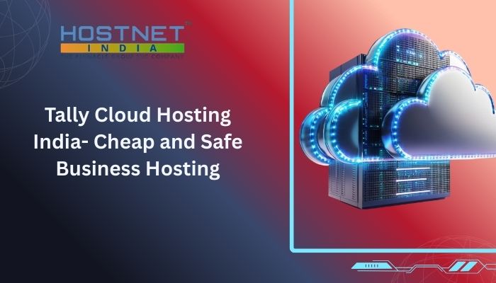 Tally Cloud Hosting India- Cheap and Safe Business Hosting