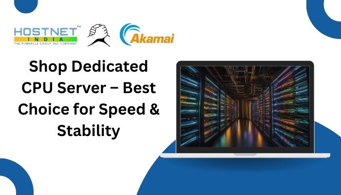 Shop Dedicated CPU Server – Best Choice for Speed & Stability